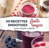 30 recettes de smoothies aux fruits rouges